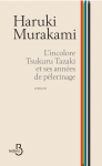 L'incolore : Tsukuru Tazaki et ses années de pèlerinage