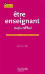 Etre enseignant aujourd'hui