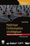 Maîtriser l'information stratégique