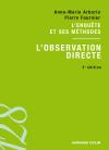 L'enquête et ses méthodes : l'observation directe