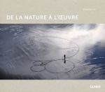 De la nature à l’œuvre