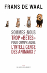 Sommes-nous trop bêtes pour comprendre l'intelligence des animaux ?