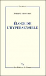 Eloge de l'hypersensible