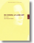 En chemin, le Land Art. Tome 2 : Revenir