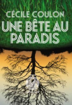 Une bête au paradis