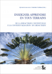 Enseigner-apprendre en tous terrains : de la didactique contextuelle à la contextualisation du didactique