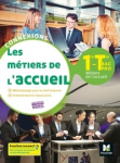 Les métiers de l'accueil 1re-Tle Bac Pro Métiers de l'accueil [Programme 2020]