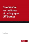 Comprendre les pratiques et pédagogies différentes