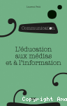 L'éducation aux médias et à l'information