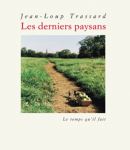 Les derniers paysans