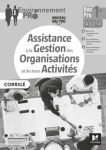 Assistance à la gestion des organisations et de leurs activités, Bac pro 1e AGOrA