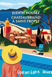 Chateaubriand à Saint-Tropez