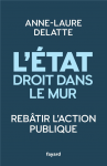 L'Etat droit dans le mur