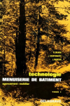 Technologie menuiserie de bâtiment agencement - mobilier (tome 1)