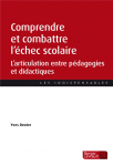 Comprendre et combattre l'échec scolaire