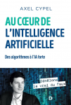 Au cœur de l'intelligence artificielle