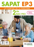 Module EP3 : Le confort de la personne, 2de Bac Pro SAPAT [services aux personnes et animation dans les territoires]