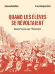Quand les élèves se révoltaient