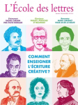 Comment enseigner l'écriture créative ?