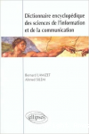 Dictionnaire encyclopédique des sciences de l'information et de la communication