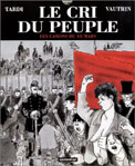 Le cri du peuple. 1 : Les canons du 18 mars