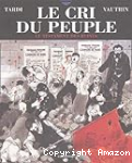 Le cri du peuple. 4 : Le testament des ruines