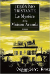 Le mystère de la maison Aranda