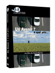 Un Avenir ? à quel prix... (2010)