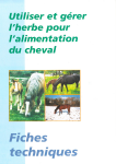 Utiliser et gérer l'herbe pour l'alimentation du cheval