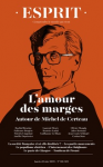 Dossier : L'amour des marges. Autour de Michel de Certeau