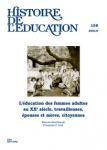 Dossier : L’éducation des femmes adultes au XXe siècle, travailleuses, épouses et mères, citoyennes