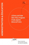 Numéro thématique : L’évaluation des politiques publiques éducatives