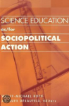 Science education as/for sociopolitical action