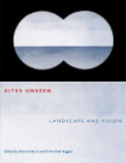 Sites Unseen : Landscape and Vision