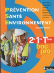 Prévention santé environnement, 2e 1re Term Bac Pro [programme 2014]
