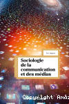 Sociologie de la communication et des médias