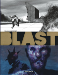 Blast. Vol. 3 : La tête la première