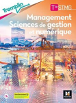 Management, sciences de gestion et numérique Tle STMG [Sciences et technologies du management et de la gestion]