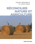 Réconcilier nature et agriculture : champs de recherche