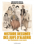 Histoire dessinée des Juifs d'Algérie, de l'Antiquité à nos jours
