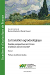 La transition agroécologique : quelles perspectives en France et ailleurs dans le monde ?