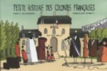 Petite histoire des colonies françaises. Vol. 5 : Les immigrés