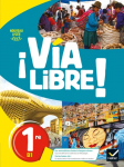 Via Libre ! 1ère A2-B1 [Programme 2019]