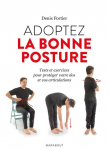 Adoptez la bonne posture