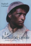 Le bataillon créole (Guerre de 1914-1918)