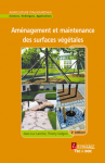 Aménagement et maintenance des surfaces végétales