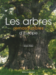 Les arbres remarquables d'Europe