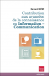Contribution aux avancées de la connaissance en information - communication