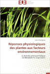 Réponses physiologiques des plantes aux facteurs environnementaux
