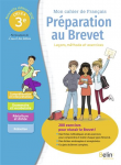 Mon cahier de français : préparation au Brevet 3e, cycle 4